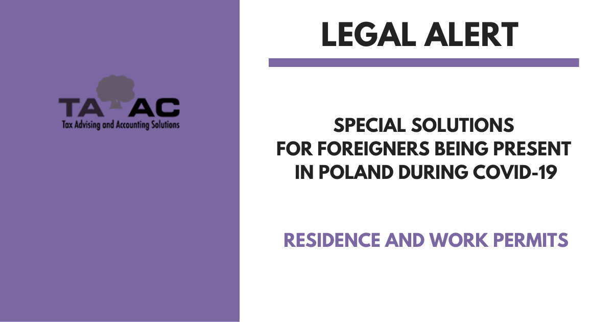 Special solutions for foreigners being present in Poland during COVID-19 referring to their residence and work permits