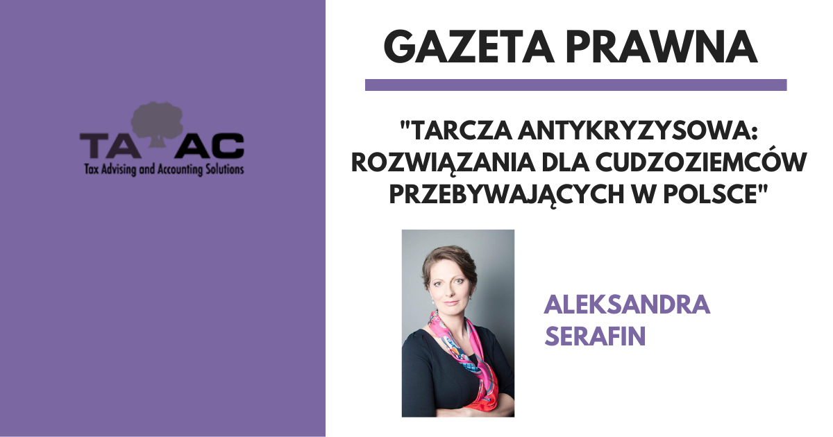 Aleksandra Serafin dla Gazety Prawnej: Tarcza antykryzysowa – Rozwiązania dla cudzoziemców przebywających w Polsce